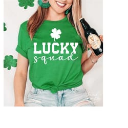 lucky squad svg, png, st patricks day svg, lucky svg, shamrock svg, irish svg, lucky shirt svg, lucky and blessed svg