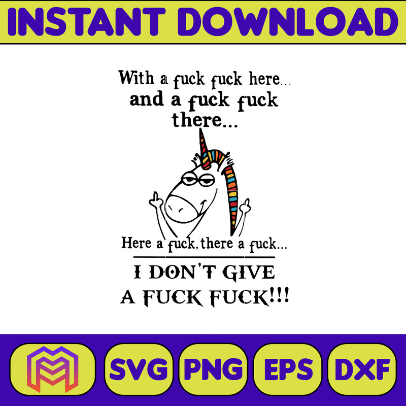 Unicorn with a fuck fuck and the fuck fuck here a fuck svg, png, dxf, Instant Download.jpg