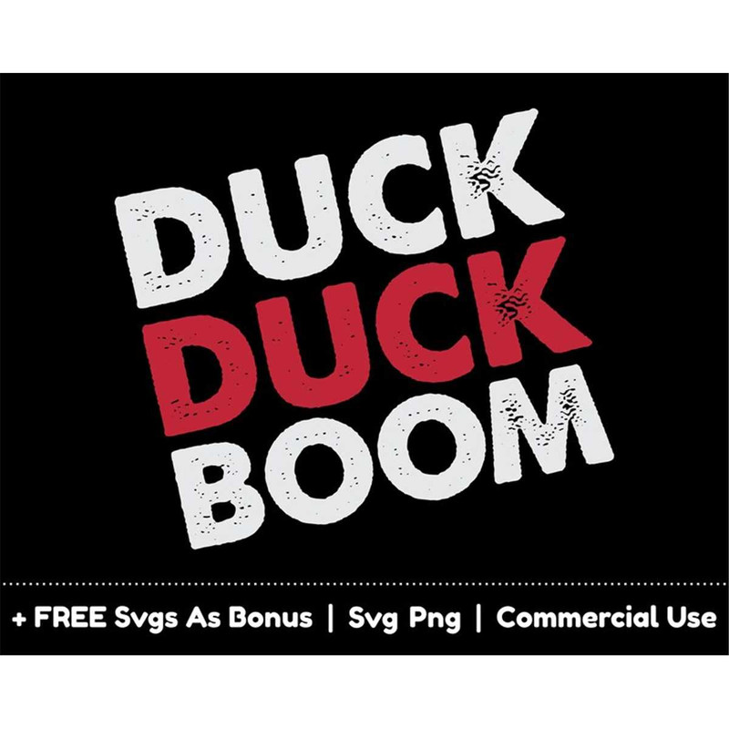 MR-1582023215728-duck-duck-boom-shirt-svg-png-files-hunting-svg-t-shirt-png-image-1.jpg
