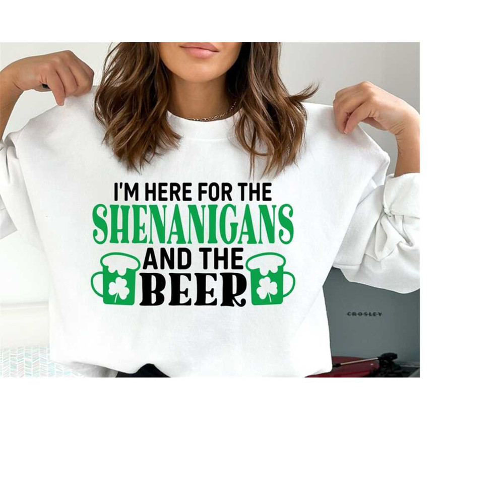 MR-158202322257-im-here-for-the-shenanigans-and-the-beer-svg-png-st-image-1.jpg