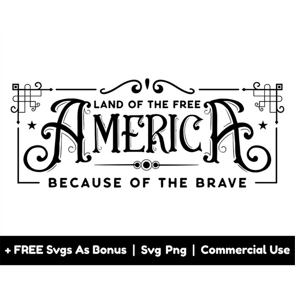 MR-158202322528-land-of-the-free-america-because-of-the-brave-svg-png-files-image-1.jpg