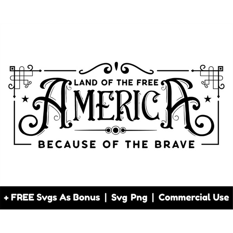 MR-158202322528-land-of-the-free-america-because-of-the-brave-svg-png-files-image-1.jpg
