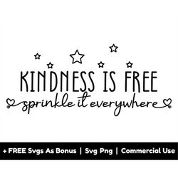 motivational quotes svg png file, kindness is free, sprinkle it everywhere svg, kindness svg, stars svg, positive saying
