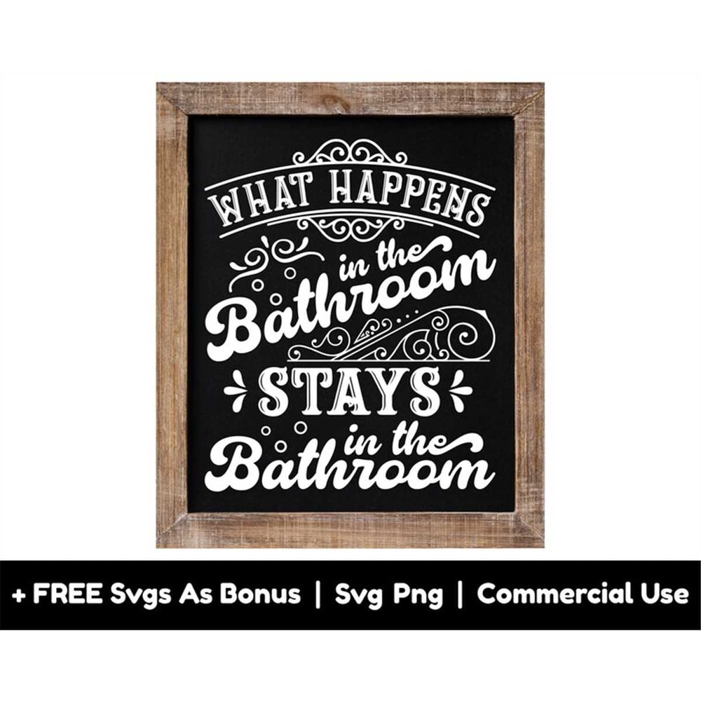 MR-1582023221741-funny-bathroom-quotes-wall-art-svg-png-files-what-happens-in-image-1.jpg