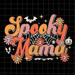 Spooky Mama Svg, Halloween Ghost Witchy Svg, Mama Halloween Svg, Mom Halloween Svg, Mother Halloween Svg