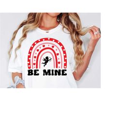 be mine with valentine rainbow svg, funny valentine svg, love svg, heart svg, be mine svg, hello valentine svg, valentin