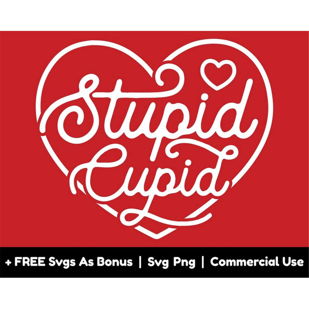 MR-1582023225414-stupid-cupid-svg-png-files-funny-valentines-day-svg-heart-image-1.jpg
