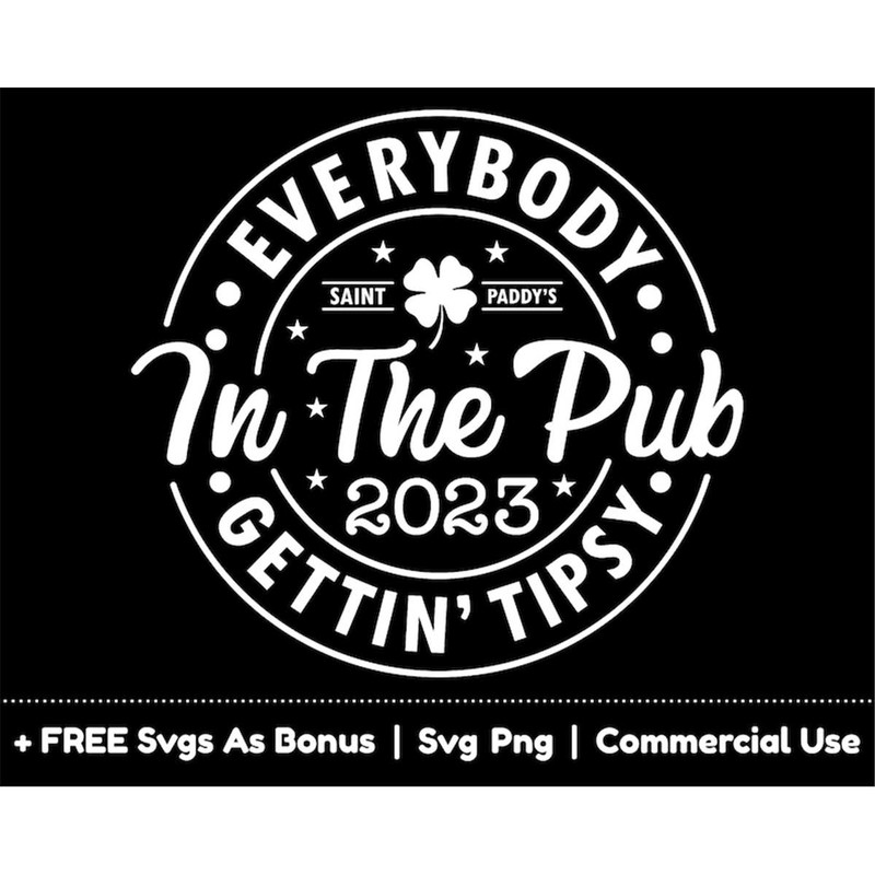 MR-1582023225631-saint-patricks-day-svg-png-files-everybody-in-the-pub-image-1.jpg