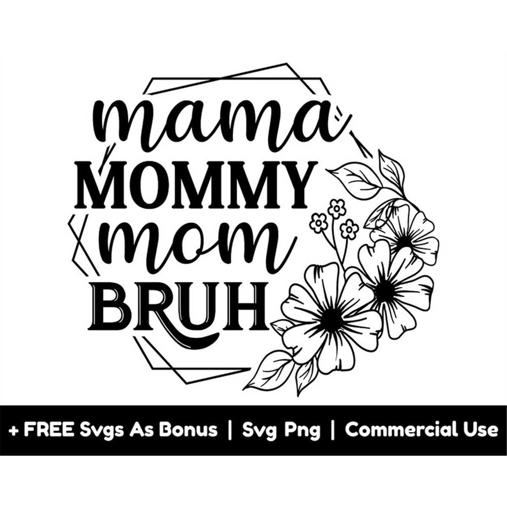 MR-158202323437-mama-mommy-mom-bruh-svg-png-files-floral-frame-svg-funny-image-1.jpg
