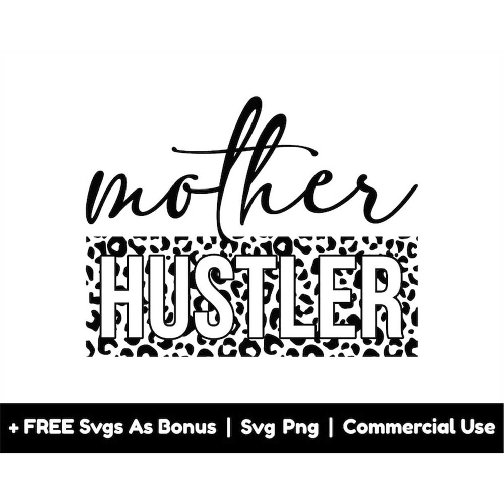 MR-1582023231519-mother-hustler-svg-png-files-mom-shirt-design-svg-mom-life-image-1.jpg