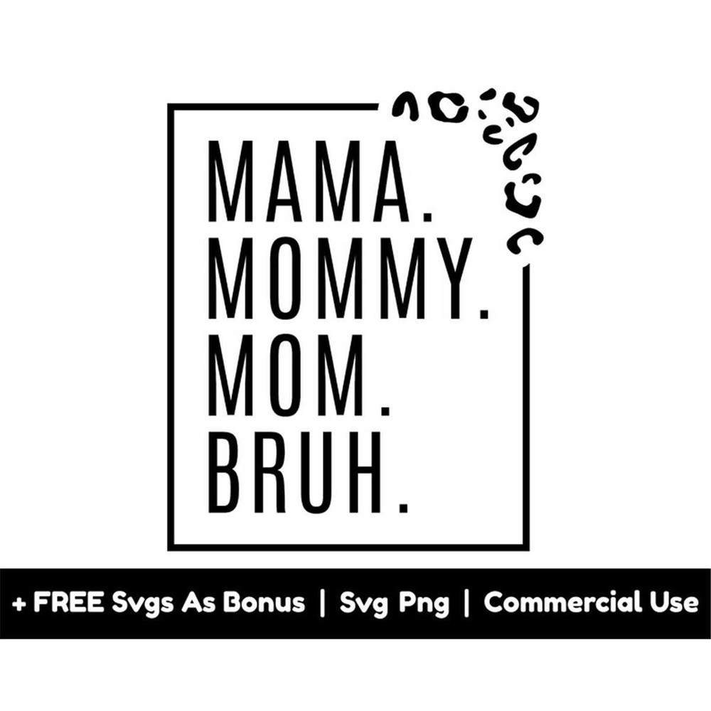 MR-1582023231659-mama-mommy-mom-bruh-svg-png-files-square-frame-svg-funny-image-1.jpg