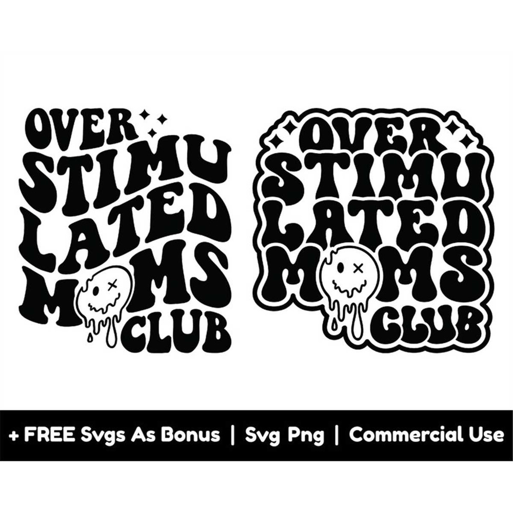 MR-158202323279-over-stimulated-moms-club-svg-png-files-sassy-mom-tshirt-image-1.jpg
