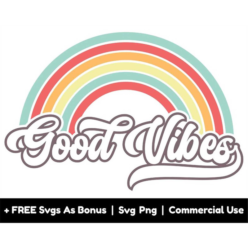 MR-1582023233616-retro-rainbow-design-svg-png-files-good-vibes-svg-positive-image-1.jpg
