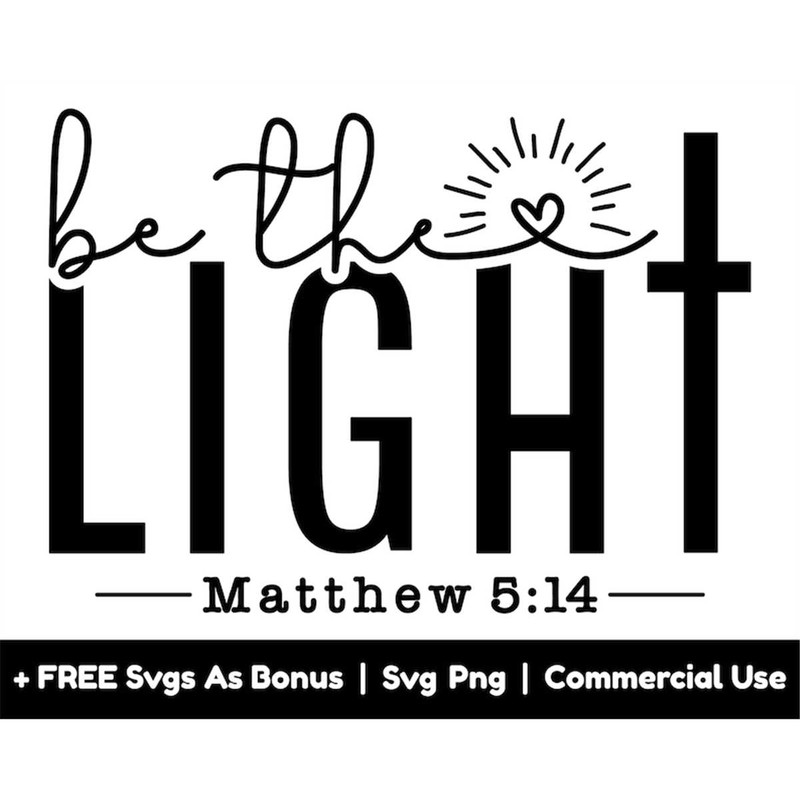 MR-1582023235134-be-the-light-svg-png-files-scripture-svg-matthew-514-svg-image-1.jpg