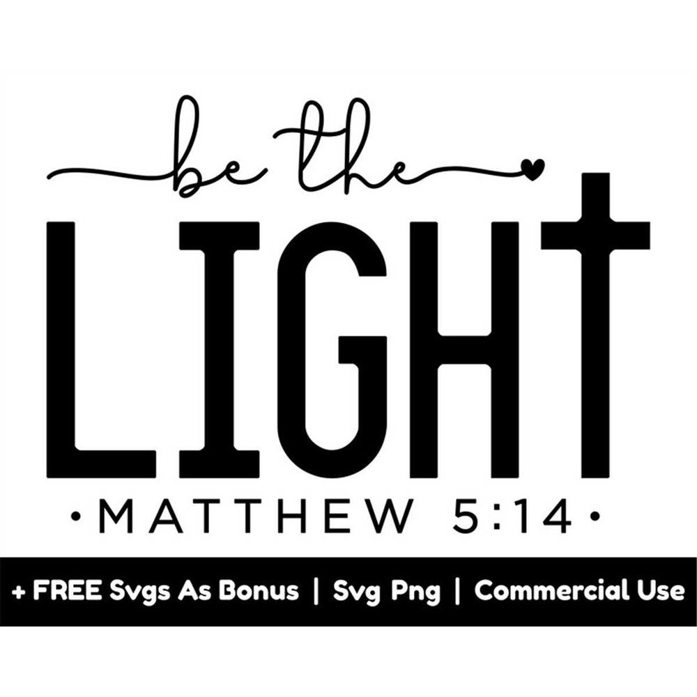 MR-1582023235241-be-the-light-svg-png-files-sign-svg-scripture-svg-matthew-image-1.jpg