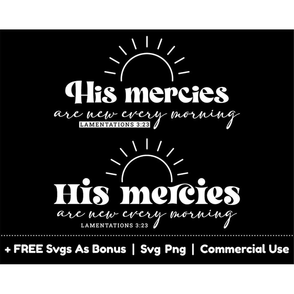 MR-1582023235612-his-mercies-are-new-every-morning-svg-png-file-lamentations-image-1.jpg