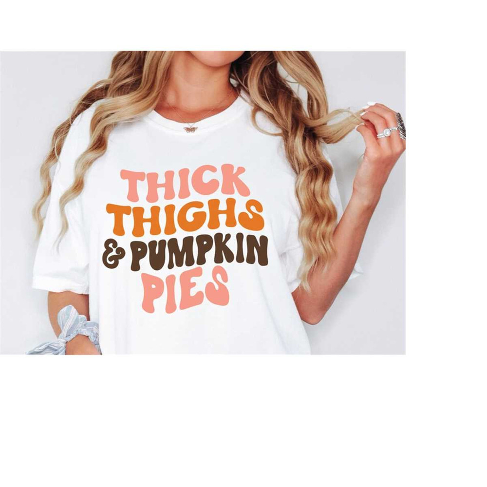 MR-16820230246-thick-thighs-and-pumpkin-pies-svg-retro-thanksgiving-png-image-1.jpg
