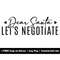 MR-168202301021-dear-santa-lets-negotiate-svg-png-files-funny-christmas-image-1.jpg