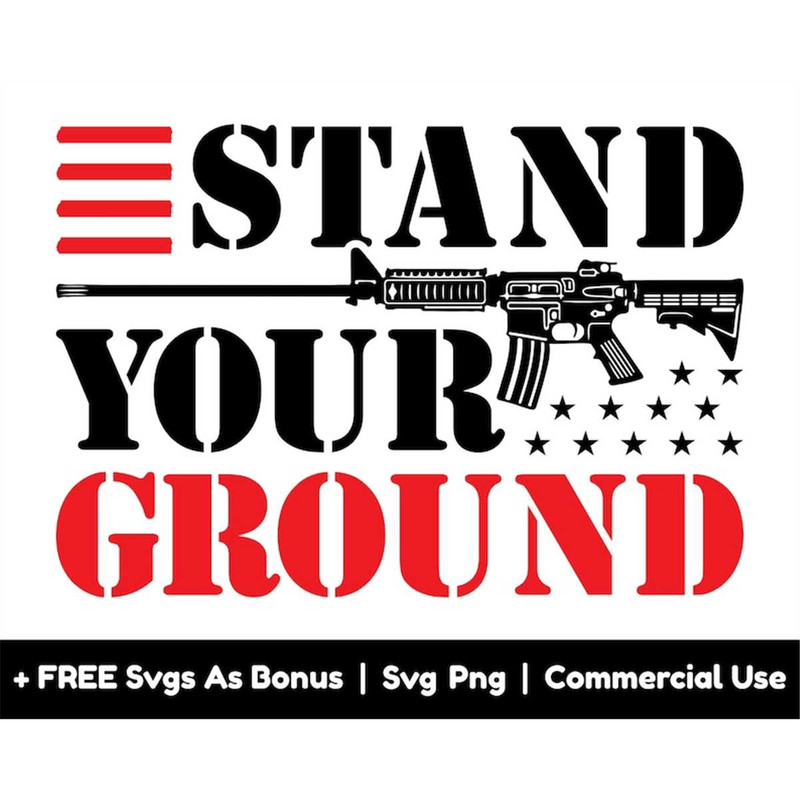 MR-168202305146-stand-your-ground-svg-png-files-2nd-amendment-svg-patriotic-image-1.jpg