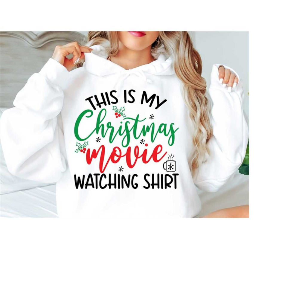MR-168202322554-funny-christmas-svg-this-is-my-christmas-movie-watching-image-1.jpg