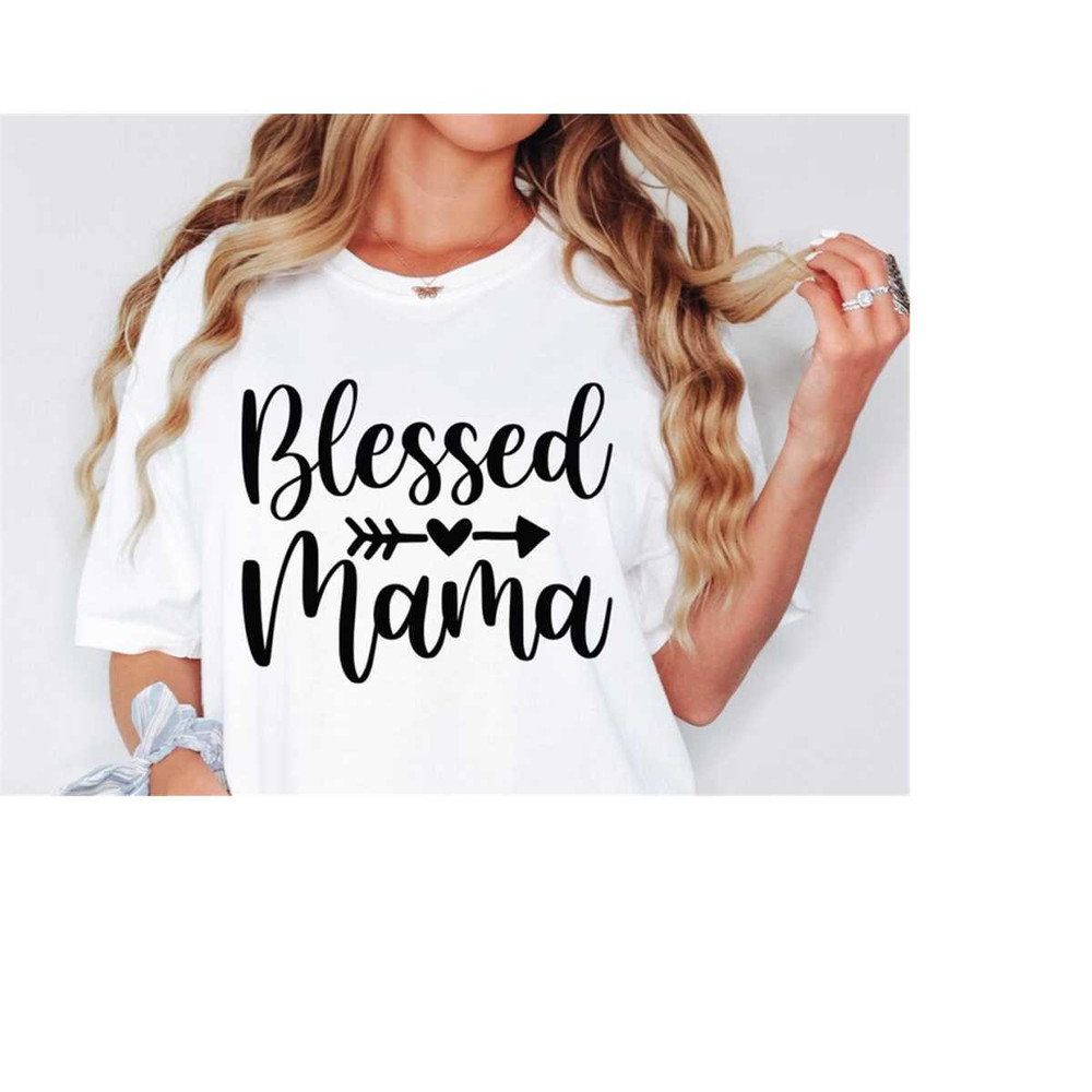 MR-168202334255-blessed-mama-svg-best-mom-ever-svg-mom-life-svg-mom-svg-image-1.jpg