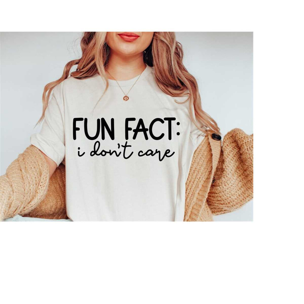 MR-16820233456-fun-fact-i-dont-care-svg-cut-file-cricut-commercial-image-1.jpg