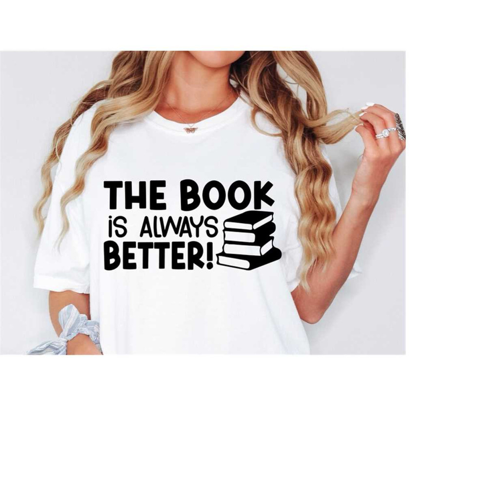 MR-16820234114-the-book-was-better-book-lover-svg-dxf-eps-png-book-quotes-image-1.jpg