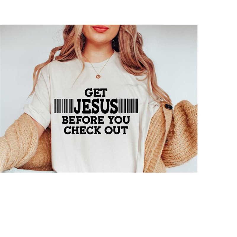 MR-16820234535-get-jesus-before-you-check-out-svg-png-dxf-bible-quote-svg-image-1.jpg