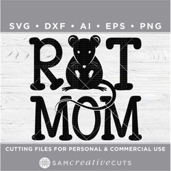 rat mom  svg - crazy rat lady - rat lover svg - cutting files for silhouette & cricut, svg - dxf  ai  eps  png / n-006