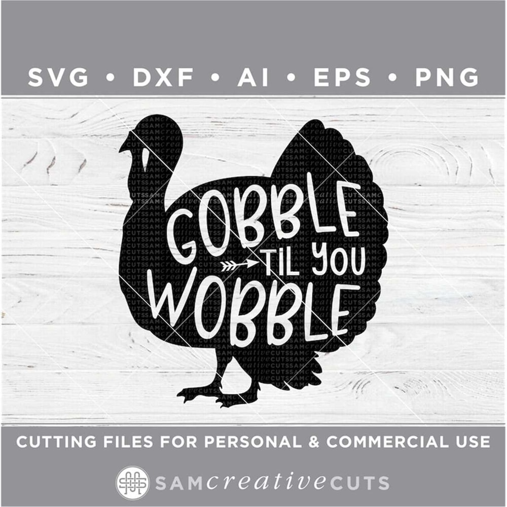 MR-168202381822-thanksgiving-day-svg-gobble-svg-gobble-til-you-wobble-svg-image-1.jpg