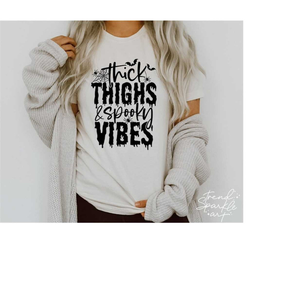 MR-168202383136-thick-thighs-and-spooky-vibes-svg-png-spooky-vibes-svg-image-1.jpg