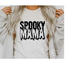 spooky mama svg, png, spooky mom svg, halloween mom svg, halloween mama svg, halloween shirt svg, spooky vibes svg, mama