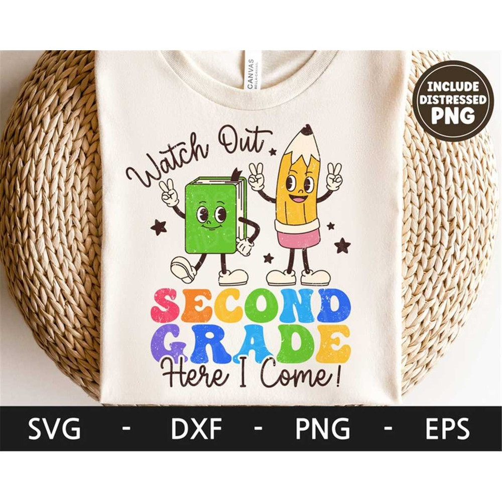 MR-168202391451-watch-out-second-grade-here-i-come-svg-first-day-of-school-image-1.jpg