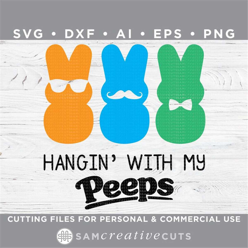 MR-16820239151-hangin-with-my-peeps-svg-easter-svg-bunny-svg-image-1.jpg