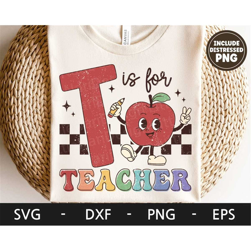 MR-168202392218-t-is-for-teacher-svg-back-to-school-svg-apple-scg-pencil-image-1.jpg