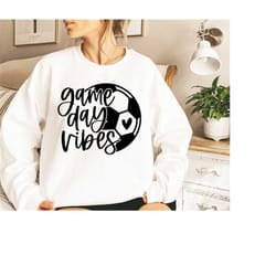 game day vibes soccer svg, png, soccer game day svg, soccer ball svg, soccer mom svg, soccer mom shirt svg, soccer shirt