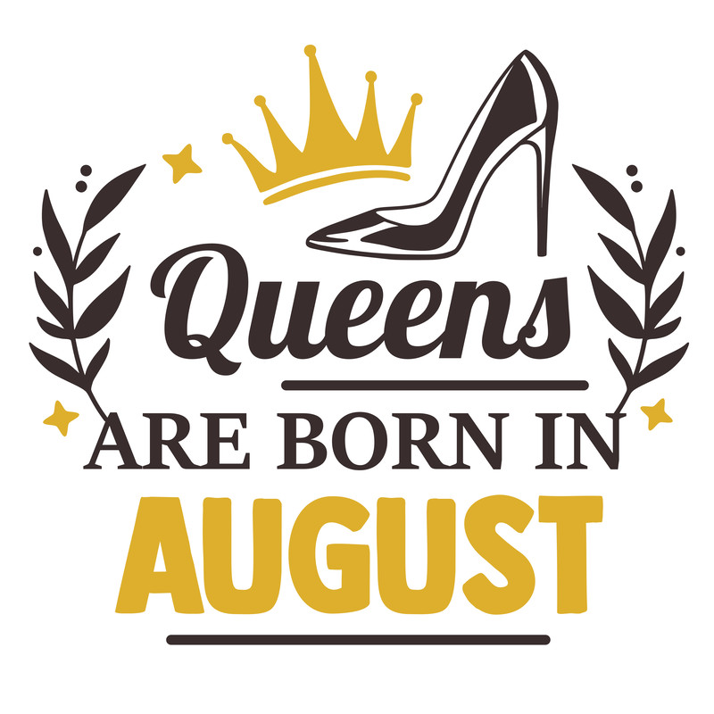 queens are born in august.png
