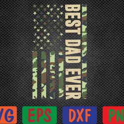 father's day best dad ever with us american flag svg, eps, png, dxf, digital download