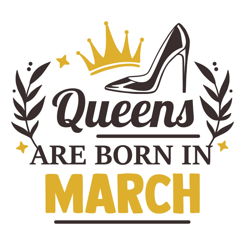 queens are born in march.png