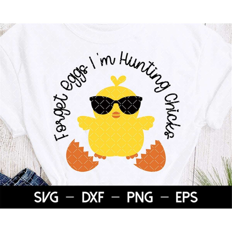 MR-1682023102043-forget-eggs-im-hunting-chicks-svg-boy-easter-svg-chick-image-1.jpg
