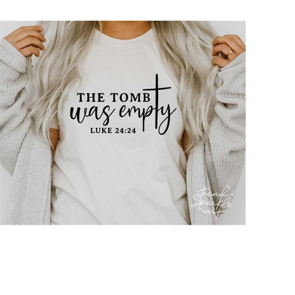 MR-168202310257-the-tomb-was-empty-svgjesus-svgchristian-easter-svgluke-image-1.jpg