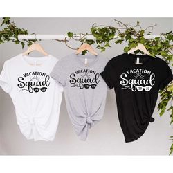 vacation squad 2023,vacay mode shirt,vacation shirts for women,travel shirt,summer shirt, travel shirt