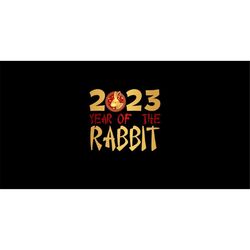 chinese new year 2023 png, year of the rabbit 2023 sweatshirt png, lunar new year party, chinese rabbit graphic tees svg