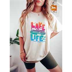 lake life shirt, lake vibes, lake shirt, on the lake,gift for travel lover, gift for adventurer, vacation shirts, gift f