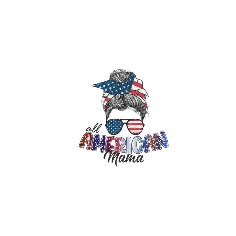 MR-168202312259-all-american-mama-png-4th-of-july-png-patriotic-sublimation-image-1.jpg