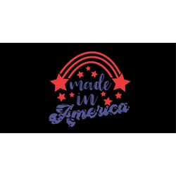 made in united states of america svg, independence day png, july 4th svg, america svg, fourth of july svg, america stars