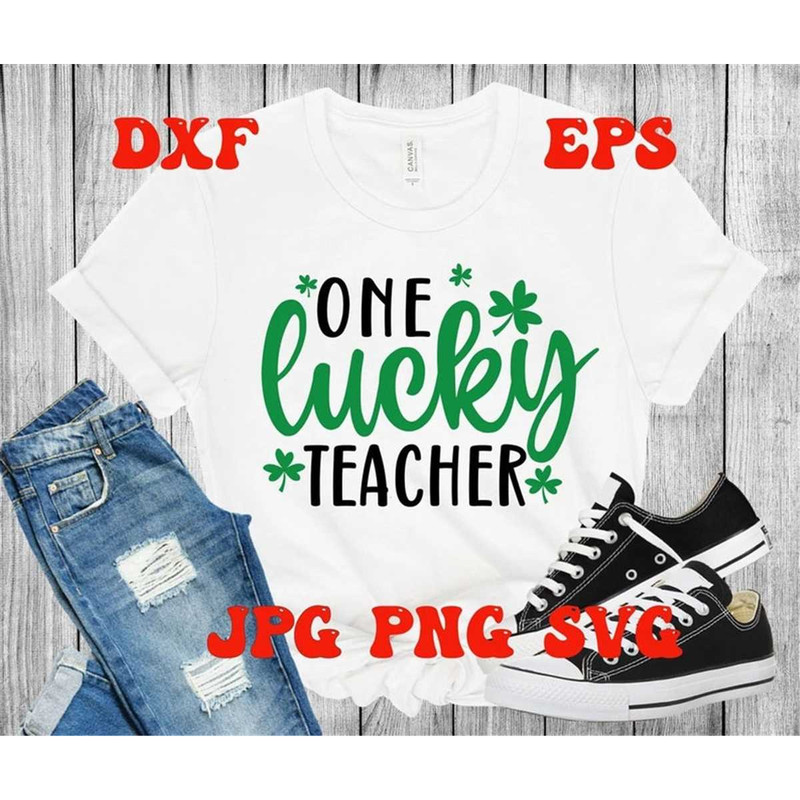 MR-168202313352-st-patricks-day-svg-one-lucky-teacher-svg-teacher-gift-image-1.jpg