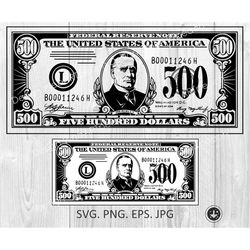500 Dollar Bill SVG png File Money SVG Cash Money SVG,Money Sign svg ,Vector Clipart Commercial Personal Use Cricut Silh