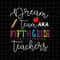 MR-1682023135943-dream-team-fifth-grade-teachers-svg-back-to-school-5th-grade-image-1.jpg