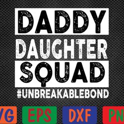 awesome like my daughter squad father and daughter daddy svg, eps, png, dxf, digital download